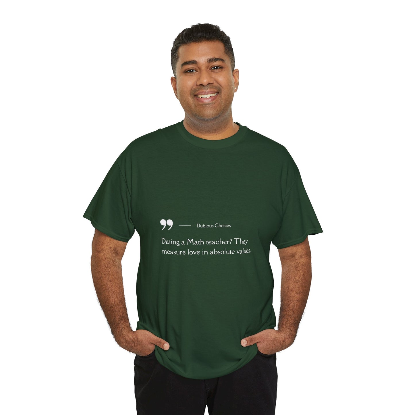 Dubious Choices -Dating Math Teacher  Unisex Tee