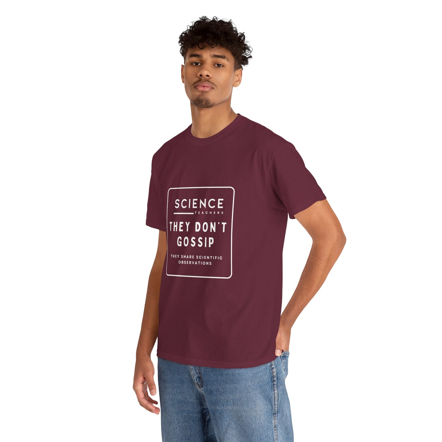 Science Teachers Don't Gossip Tee