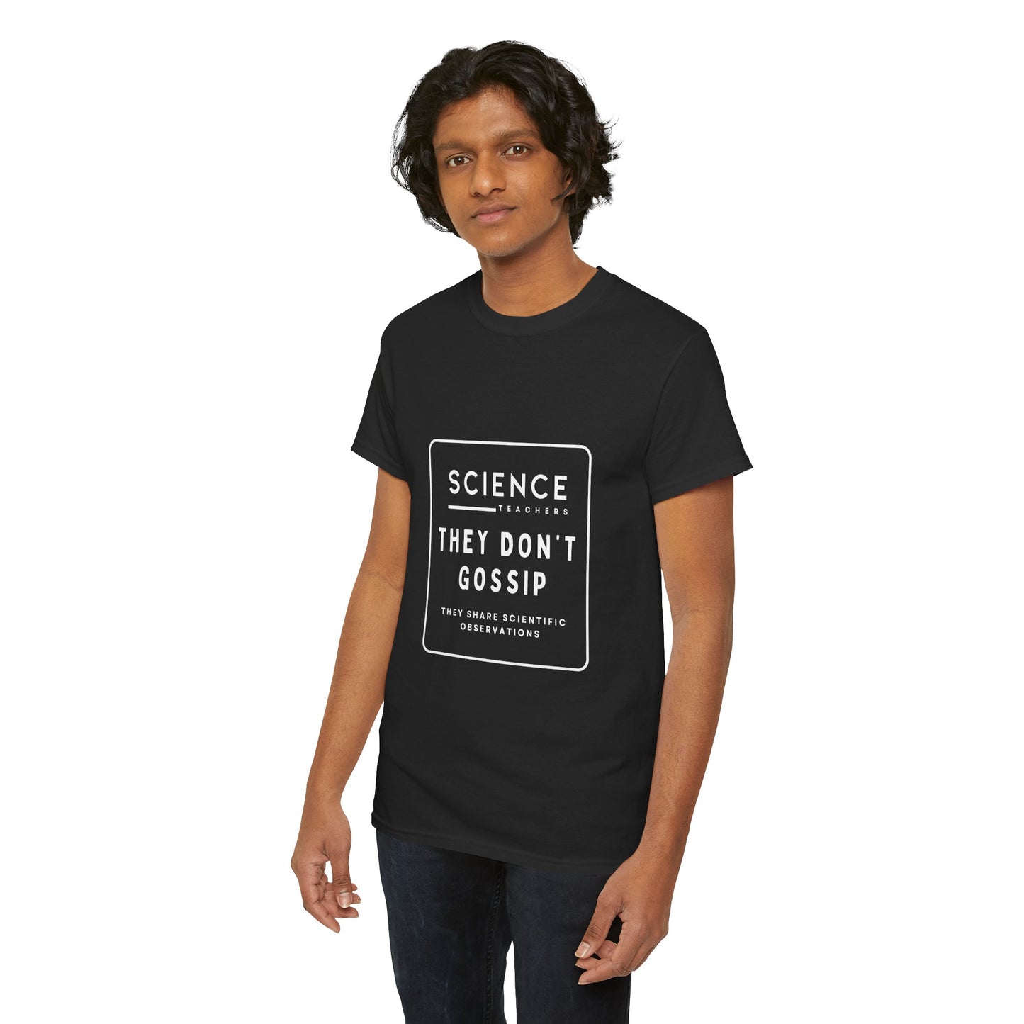 Science Teachers Don't Gossip Tee