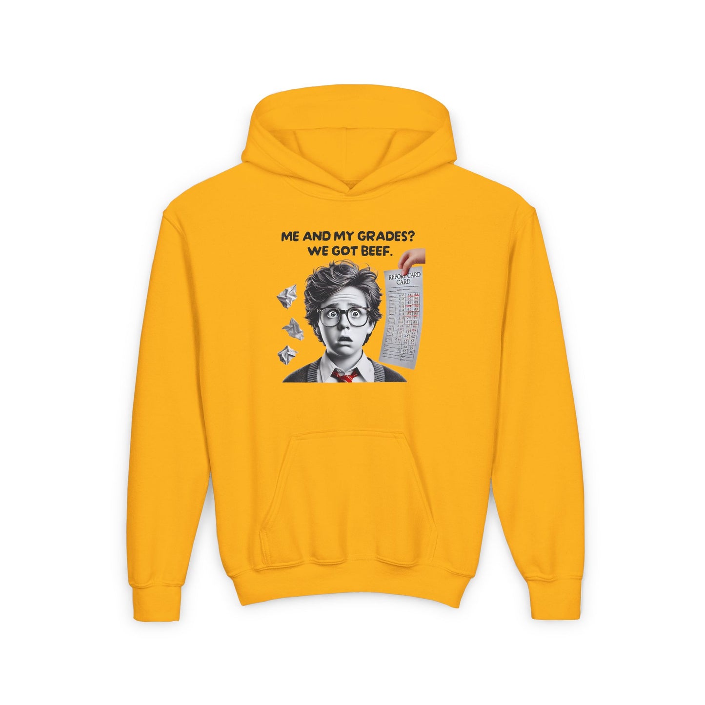 Funny Youth Hoodie - "Me and My Grades?" (Design B)