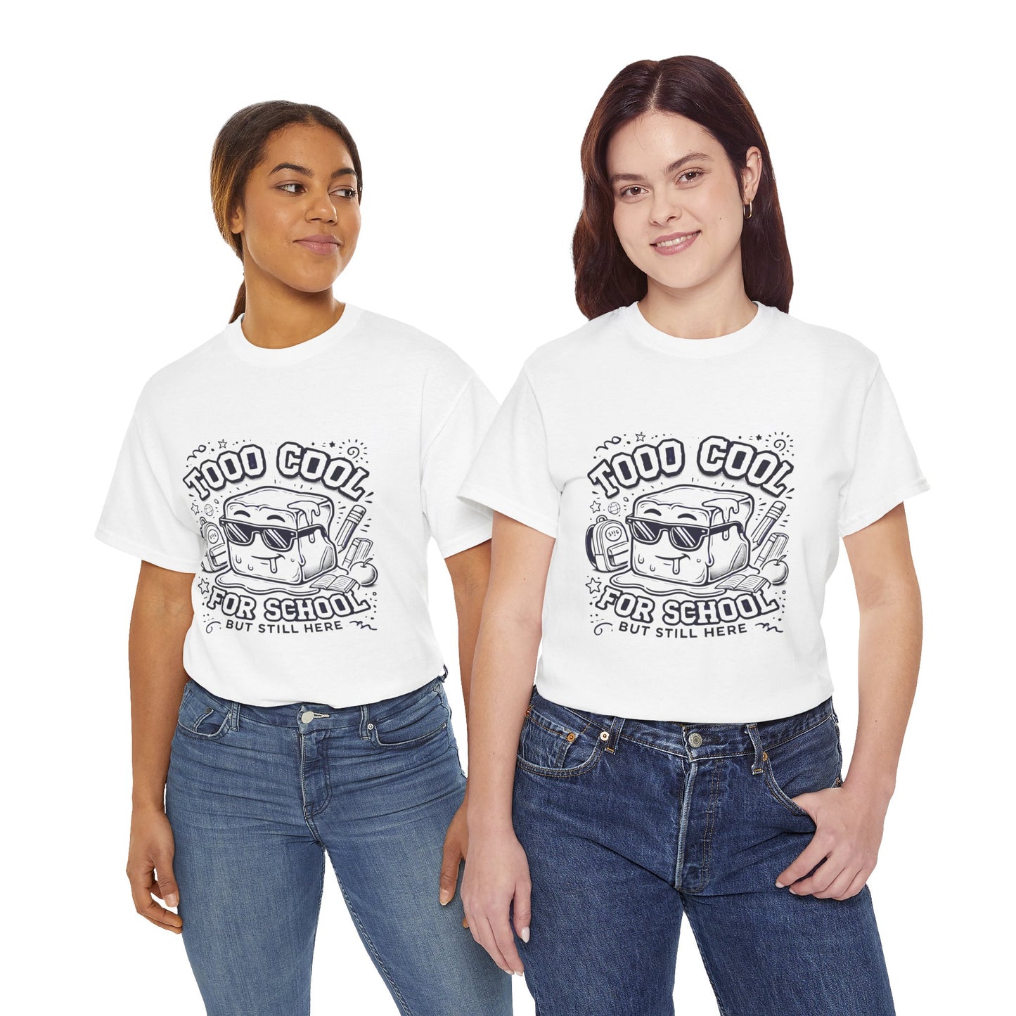 Too Cool for School-Unisex Heavy Cotton Tee for Adult