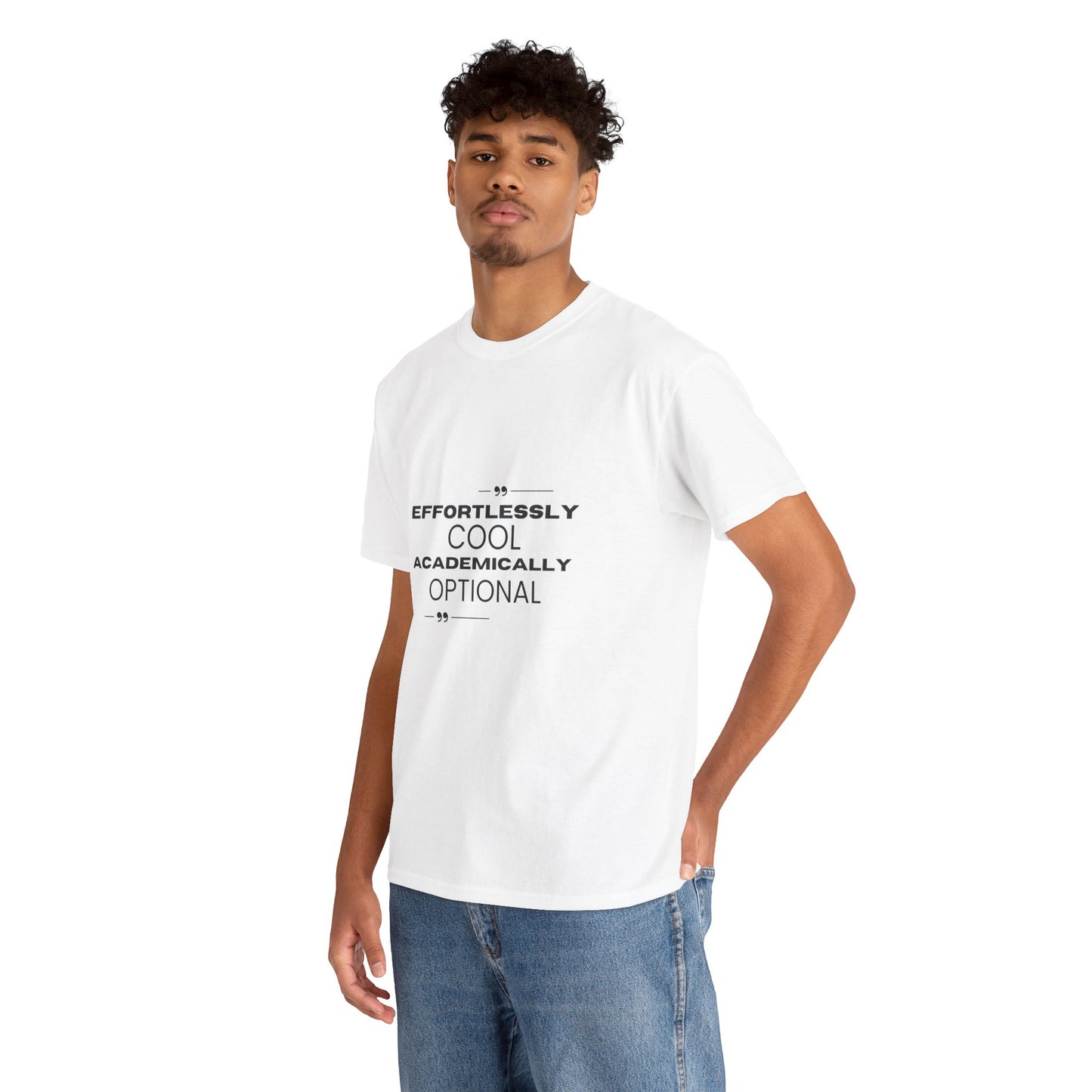 Effortlessly Cool Academically Optional_ Unisex Heavy Cotton Tee