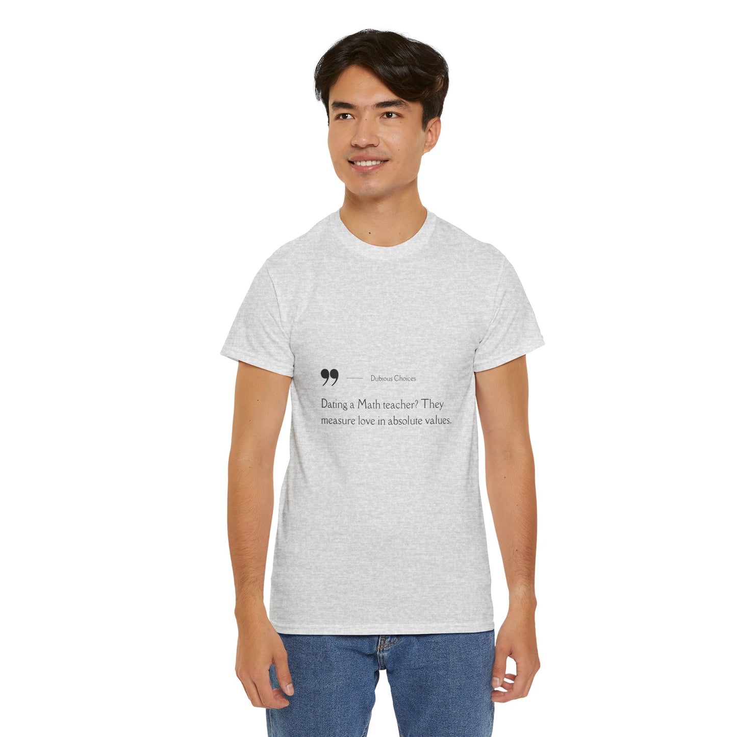 Dubious Choices -Dating Math Teacher  Unisex Tee