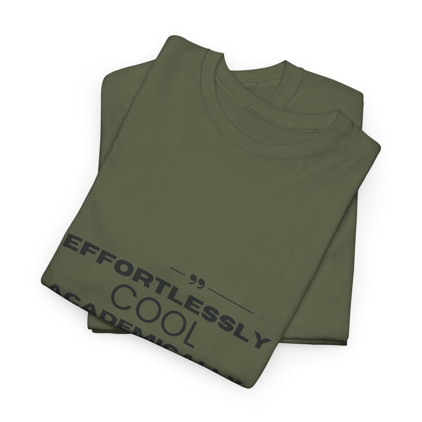 Effortlessly Cool Academically Optional_ Unisex Heavy Cotton Tee