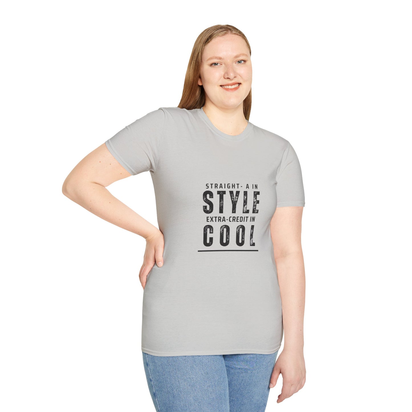 Straight-A in Style, Extra-Credit in School Unisex Soft Style Tee