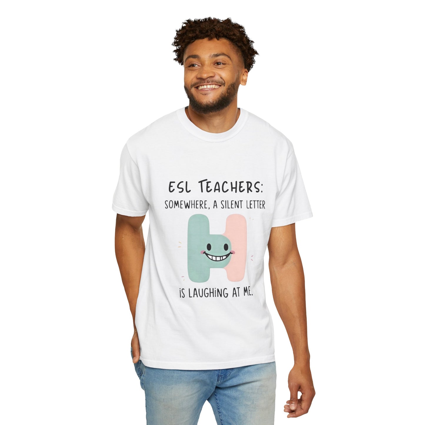 Funny ESL Teacher T-Shirt - Silent Letter Humor