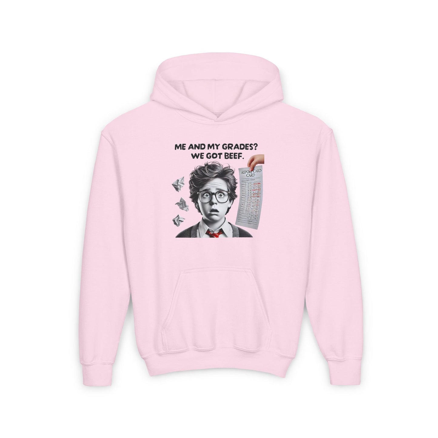 Funny Youth Hoodie - "Me and My Grades?" (Design B)