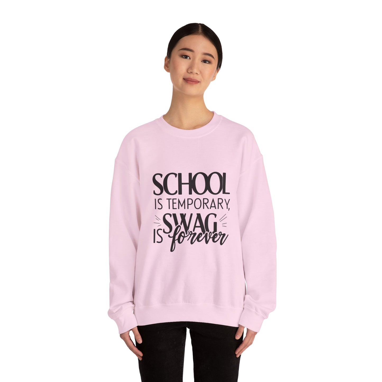 Unisex Crewneck Sweatshirt - "School is Temporary, Swag is Forever"