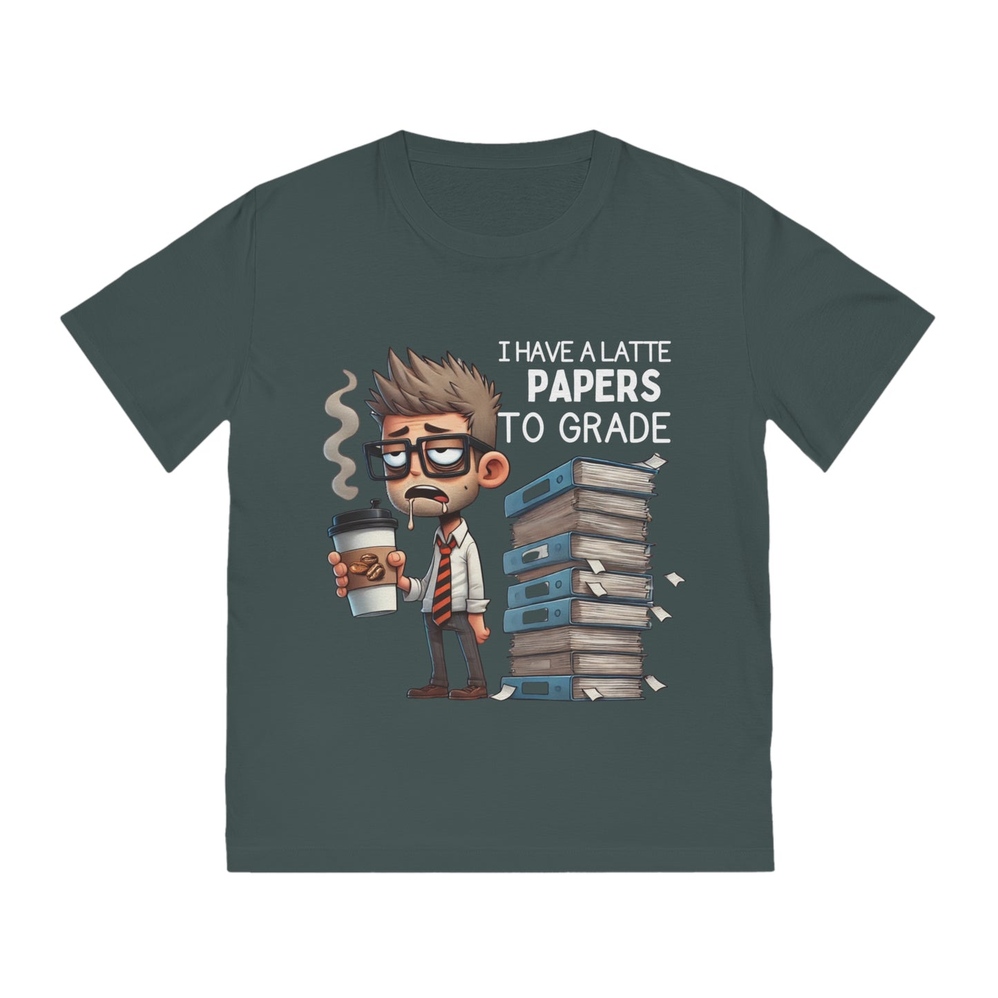 Teacher Funny Unisex Rocker Tee - "I Have a Latte " (Design D)