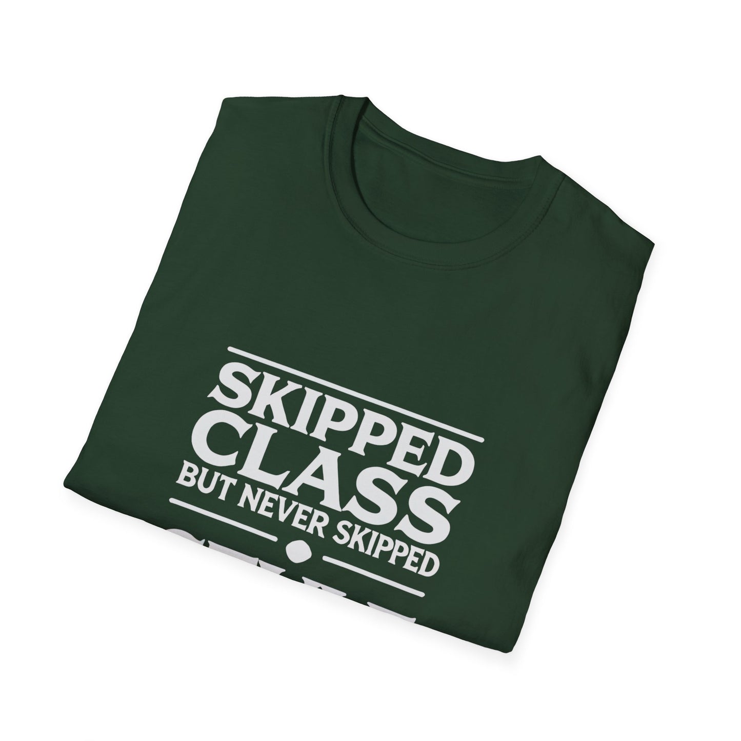 Trendy & Comfortable Tee-Skipped But Never Skipped Style Class Unisex T-Shirt