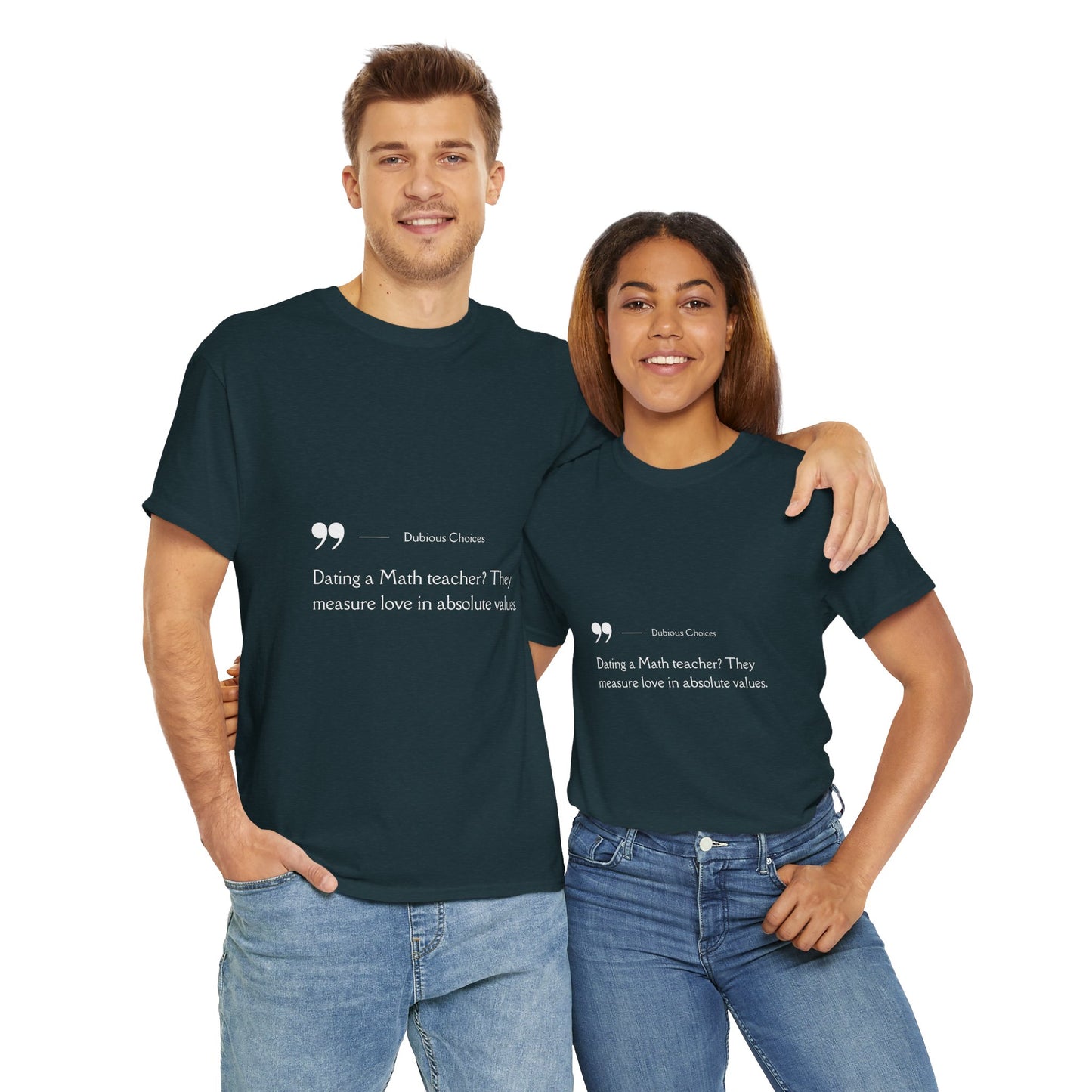 Dubious Choices -Dating Math Teacher  Unisex Tee