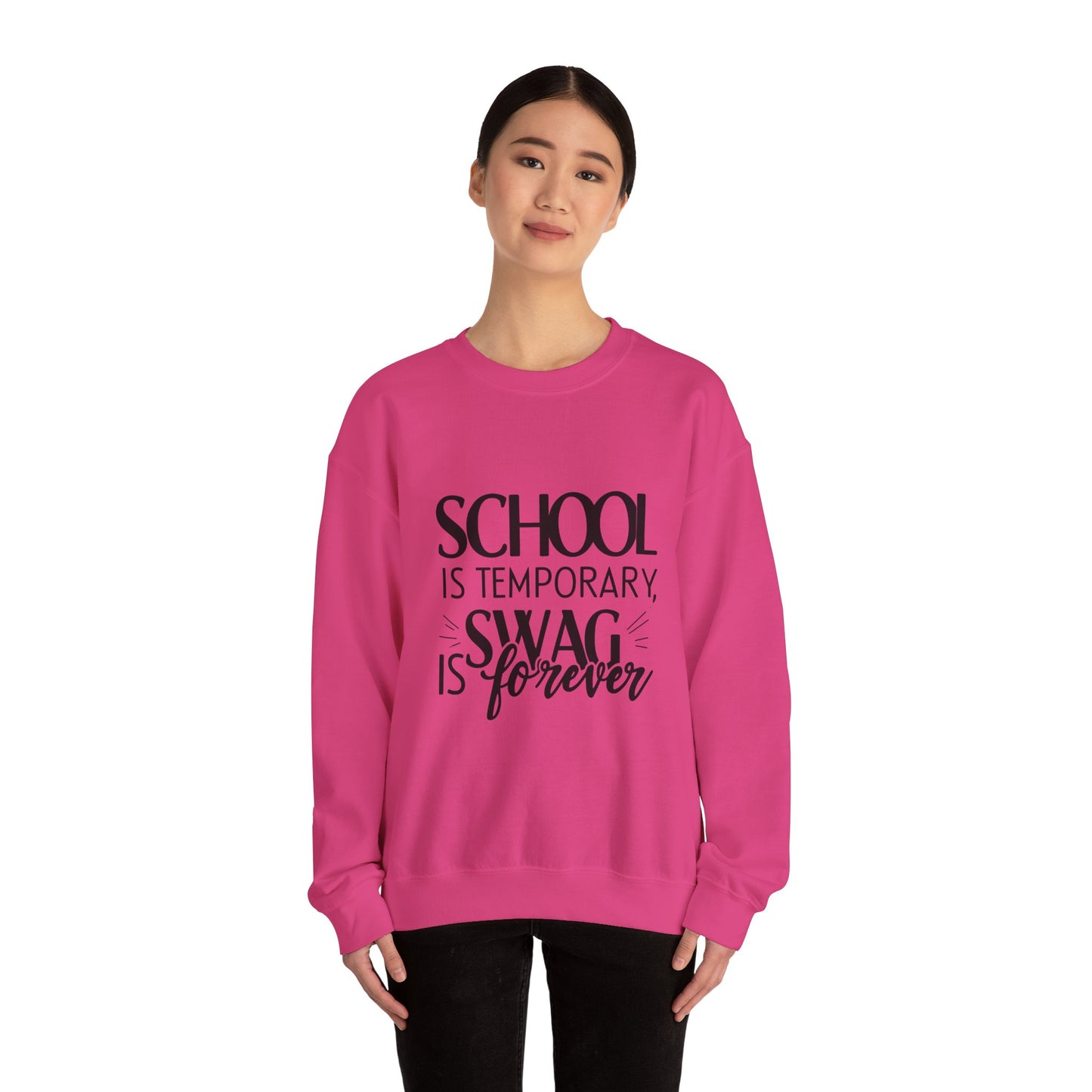 Unisex Crewneck Sweatshirt - "School is Temporary, Swag is Forever"