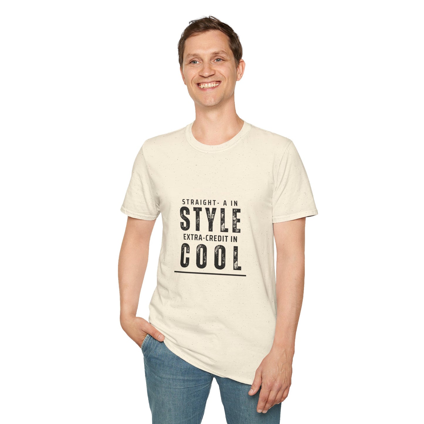 Straight-A in Style, Extra-Credit in School Unisex Soft Style Tee