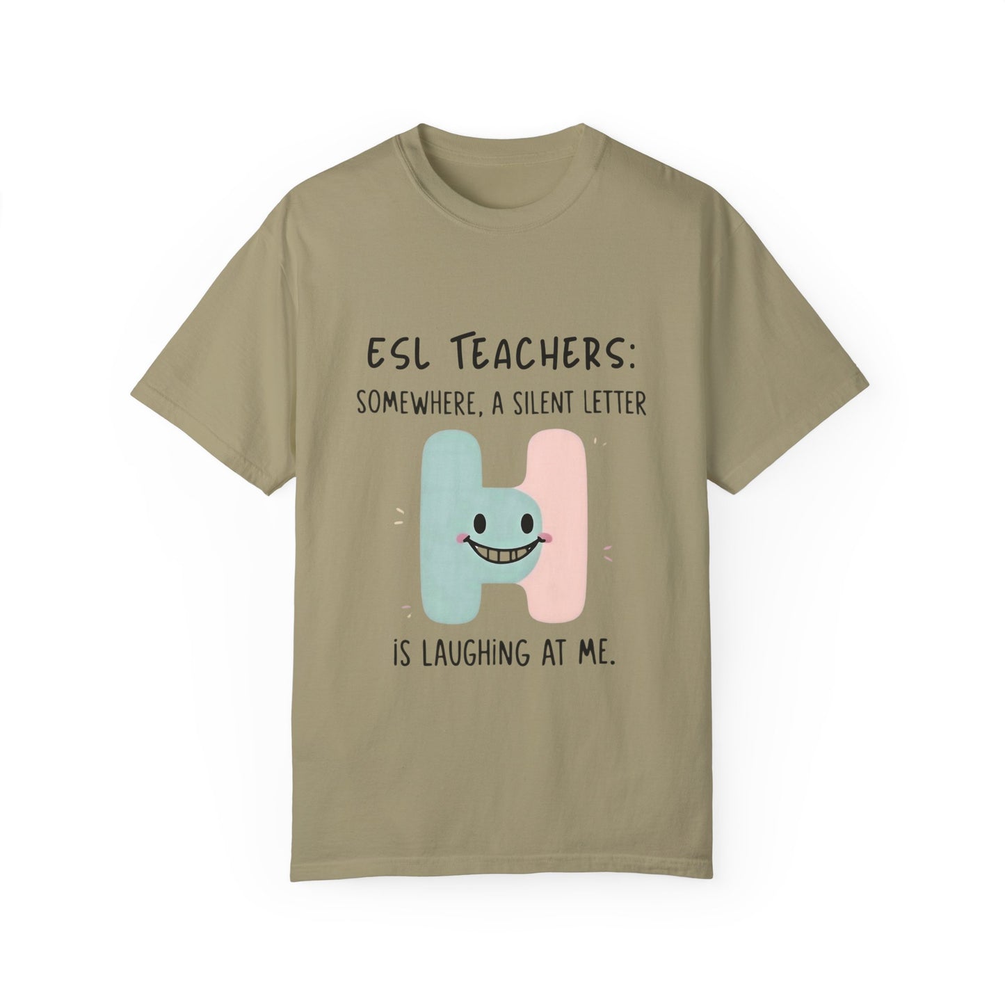 Funny ESL Teacher T-Shirt - Silent Letter Humor