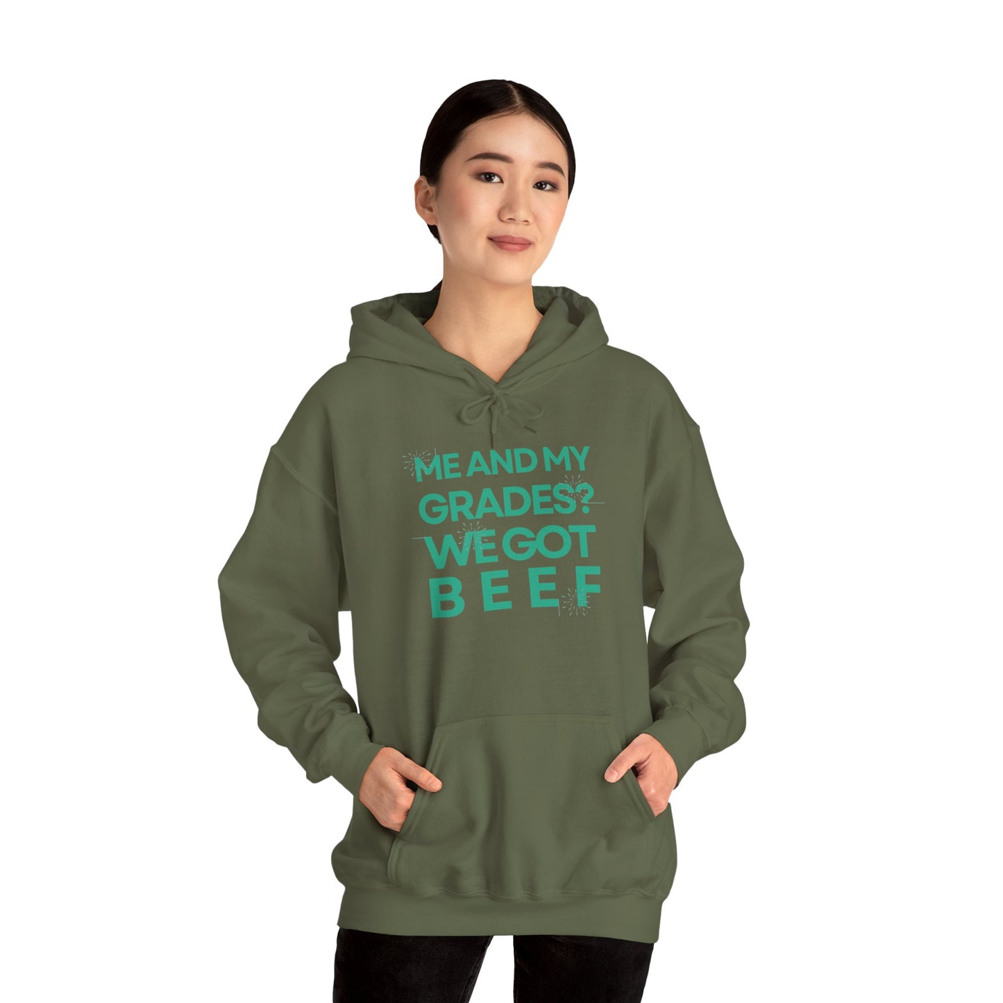 Unisex Heavy Blend™ Hooded Sweatshirt - 'Me and My Grades We Got Beef'