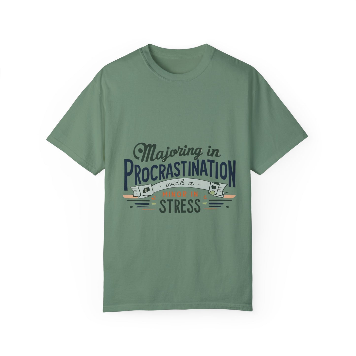 Funny Procrastination T-Shirt for Students - Unisex Garment-Dyed Tee