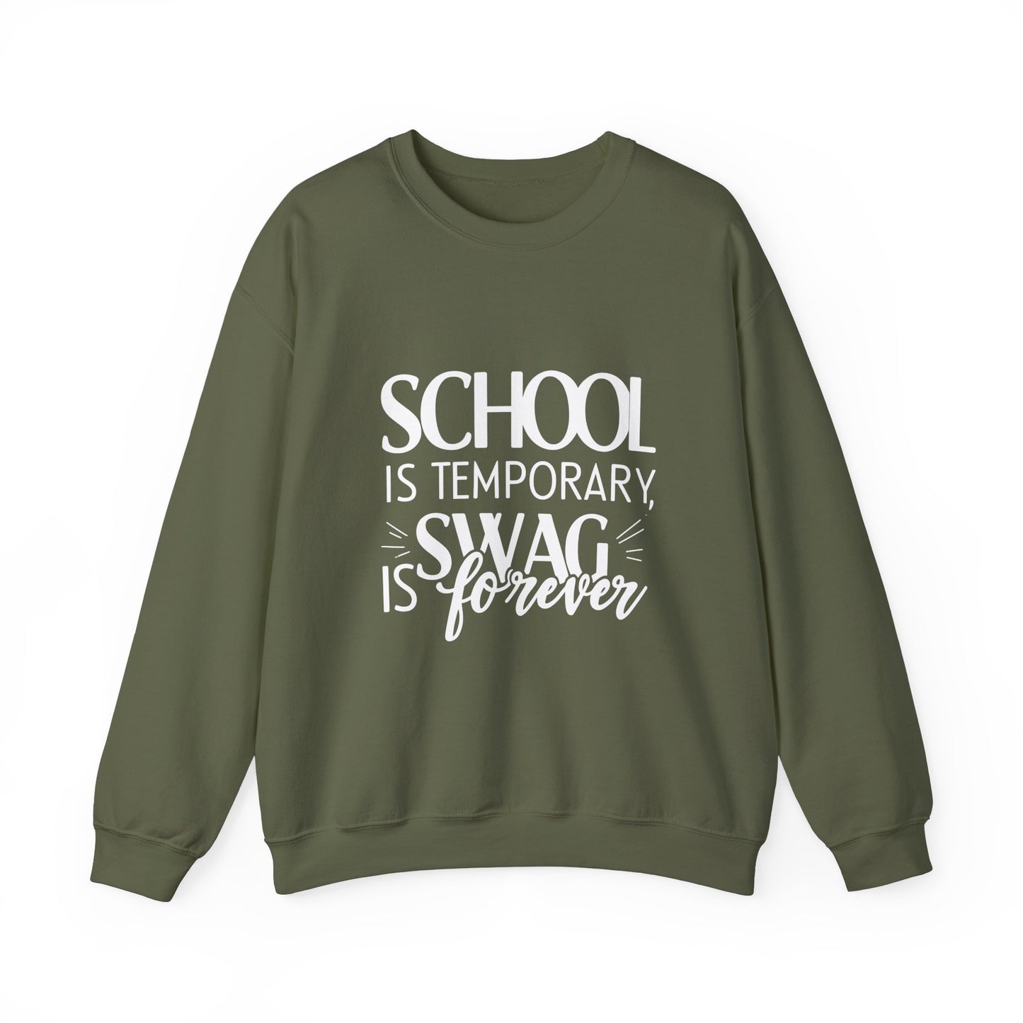 Unisex Crewneck Sweatshirt - "School is Temporary, Swag is Forever"