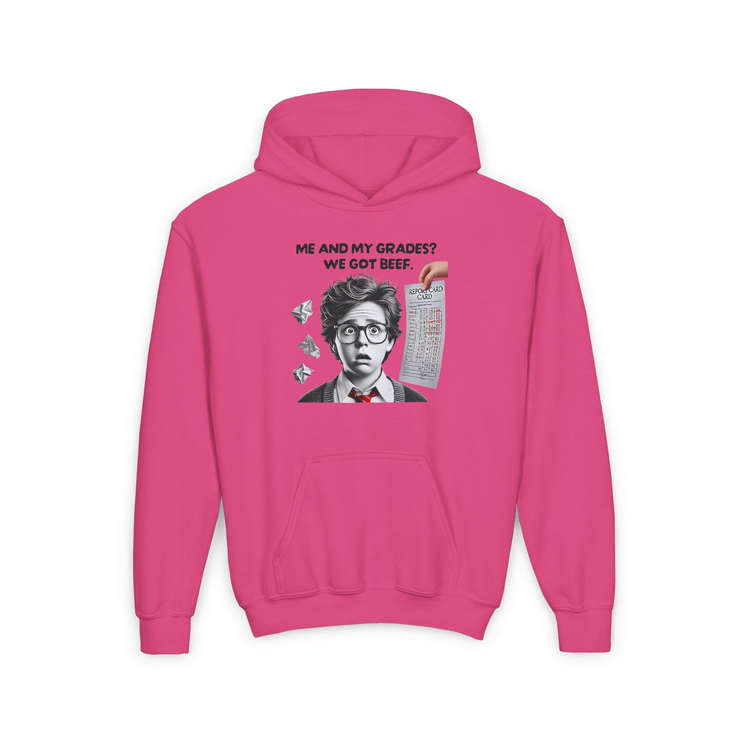 Funny Youth Hoodie - "Me and My Grades?" (Design B)