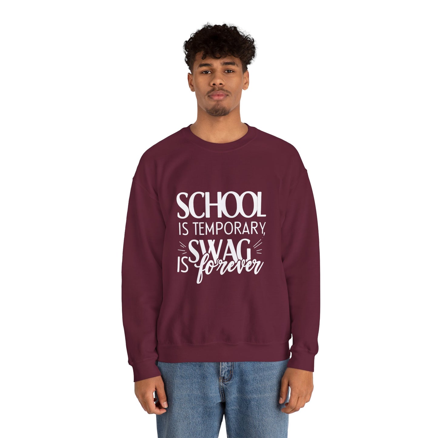 Unisex Crewneck Sweatshirt - "School is Temporary, Swag is Forever"