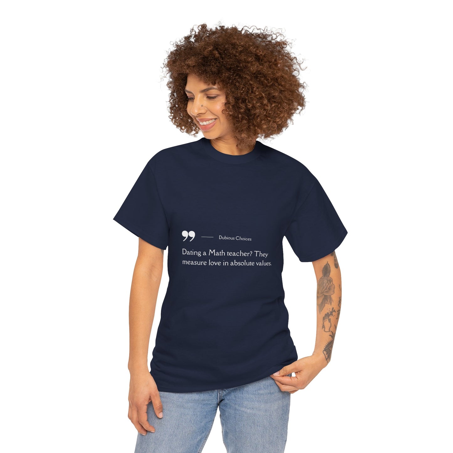 Dubious Choices -Dating Math Teacher  Unisex Tee