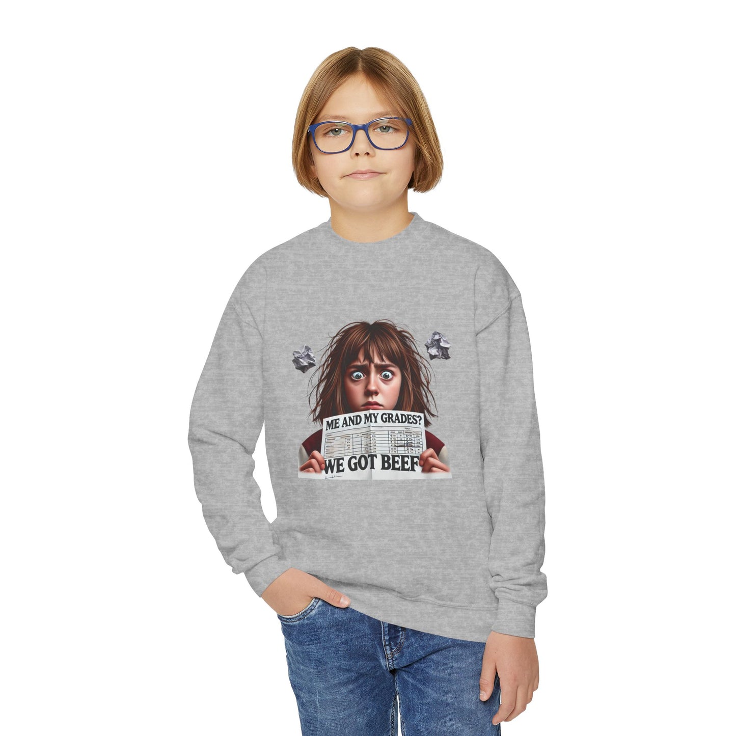 Funny Youth Crewneck Sweatshirt-Me and My Grades We Got Beef! (Design B)