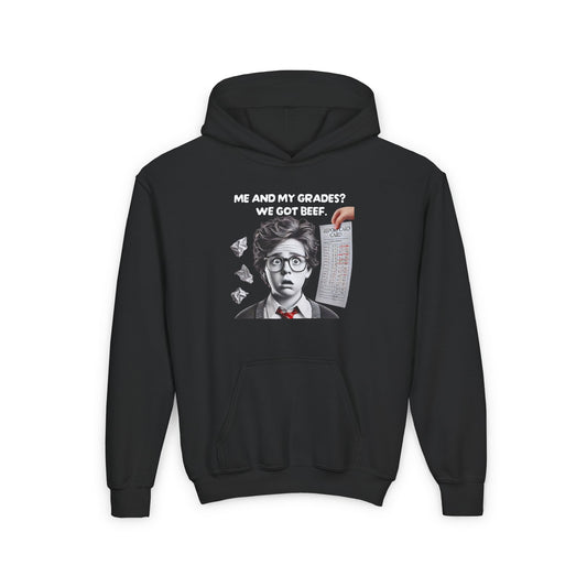 Funny Youth Hoodie - "Me and My Grades?" (Design B)