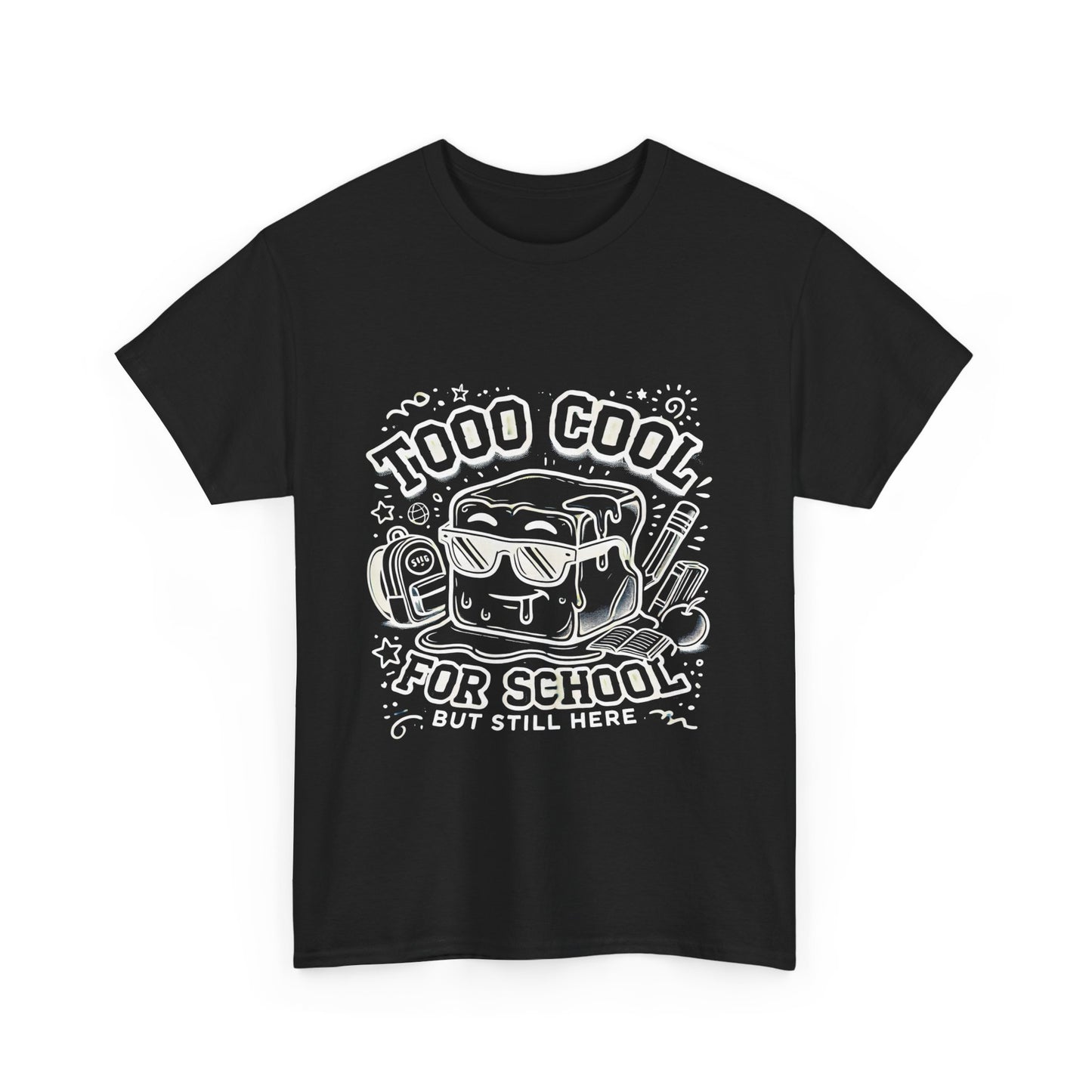 Too Cool for School-Unisex Heavy Cotton Tee for Adult