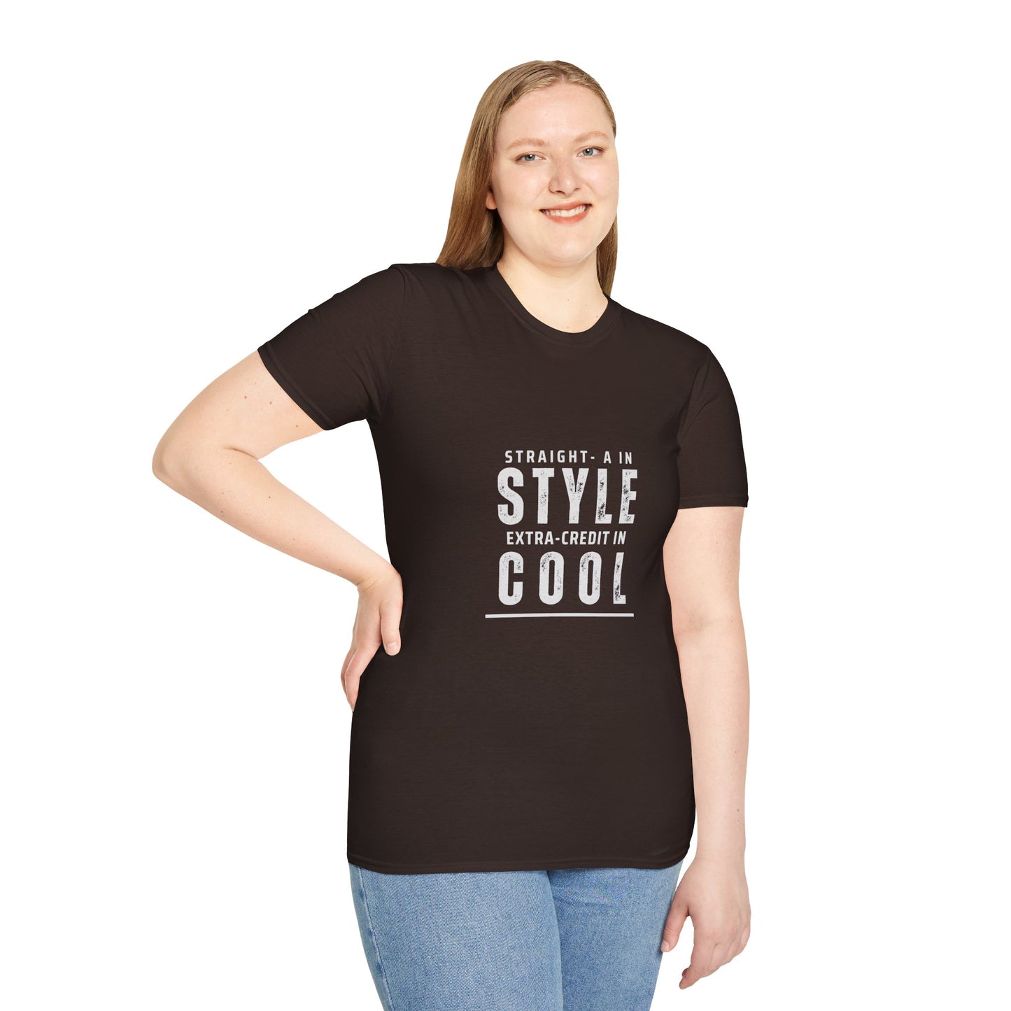 Straight-A in Style, Extra-Credit in School Unisex Soft Style Tee