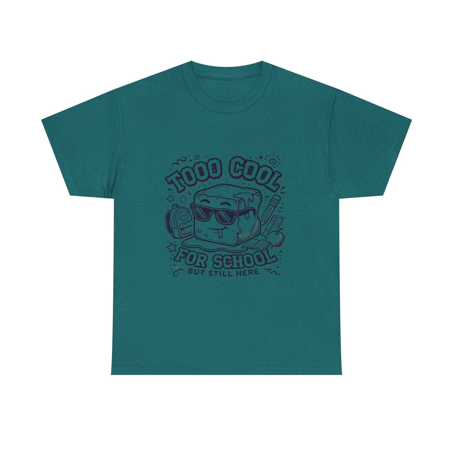 Too Cool for School-Unisex Heavy Cotton Tee for Adult