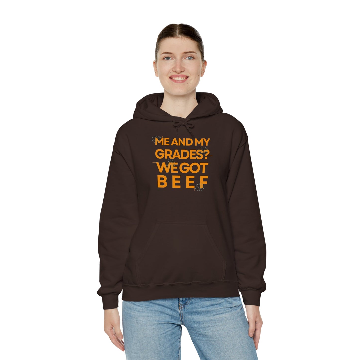 Unisex Heavy Blend™ Hooded Sweatshirt - 'Me and My Grades We Got Beef'