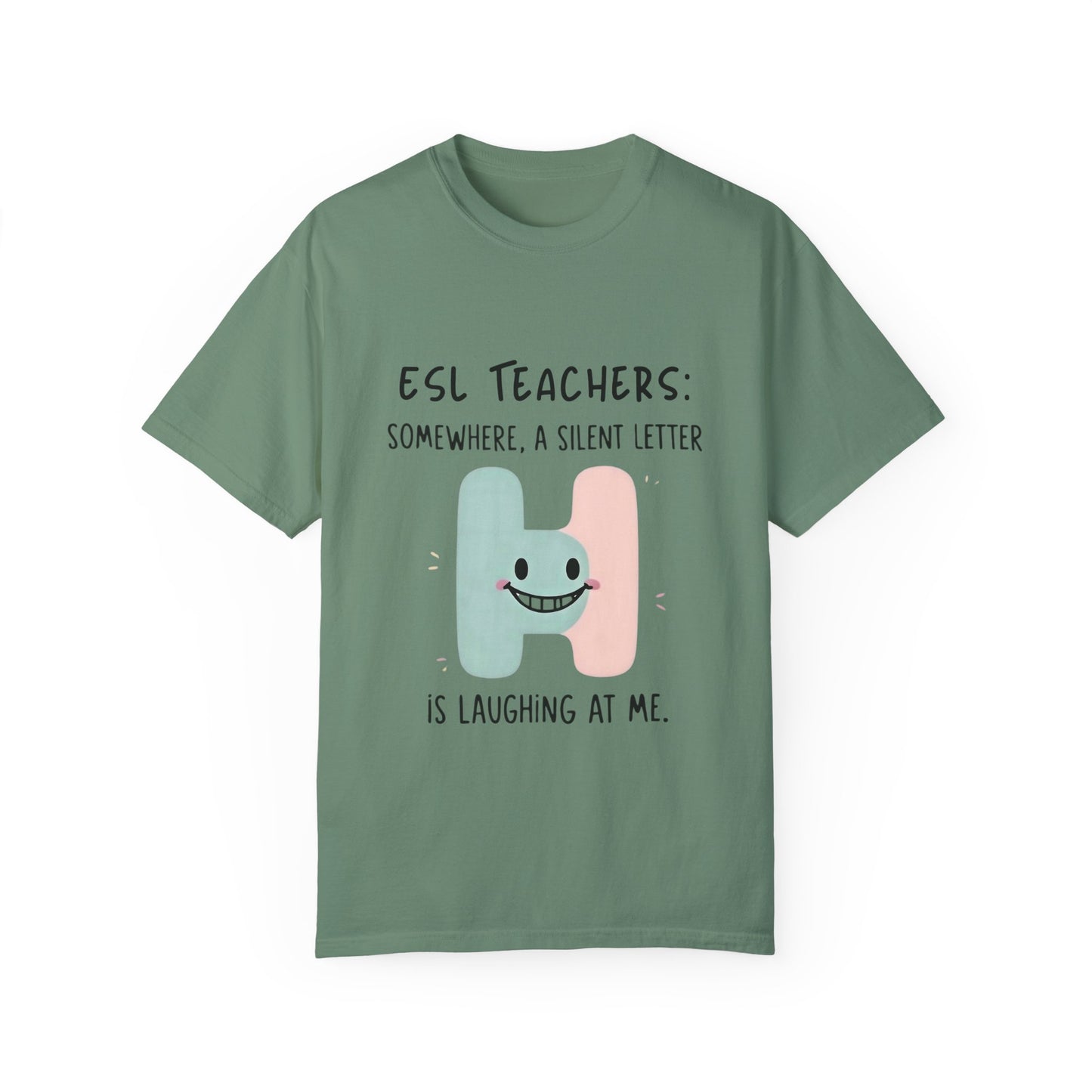 Funny ESL Teacher T-Shirt - Silent Letter Humor