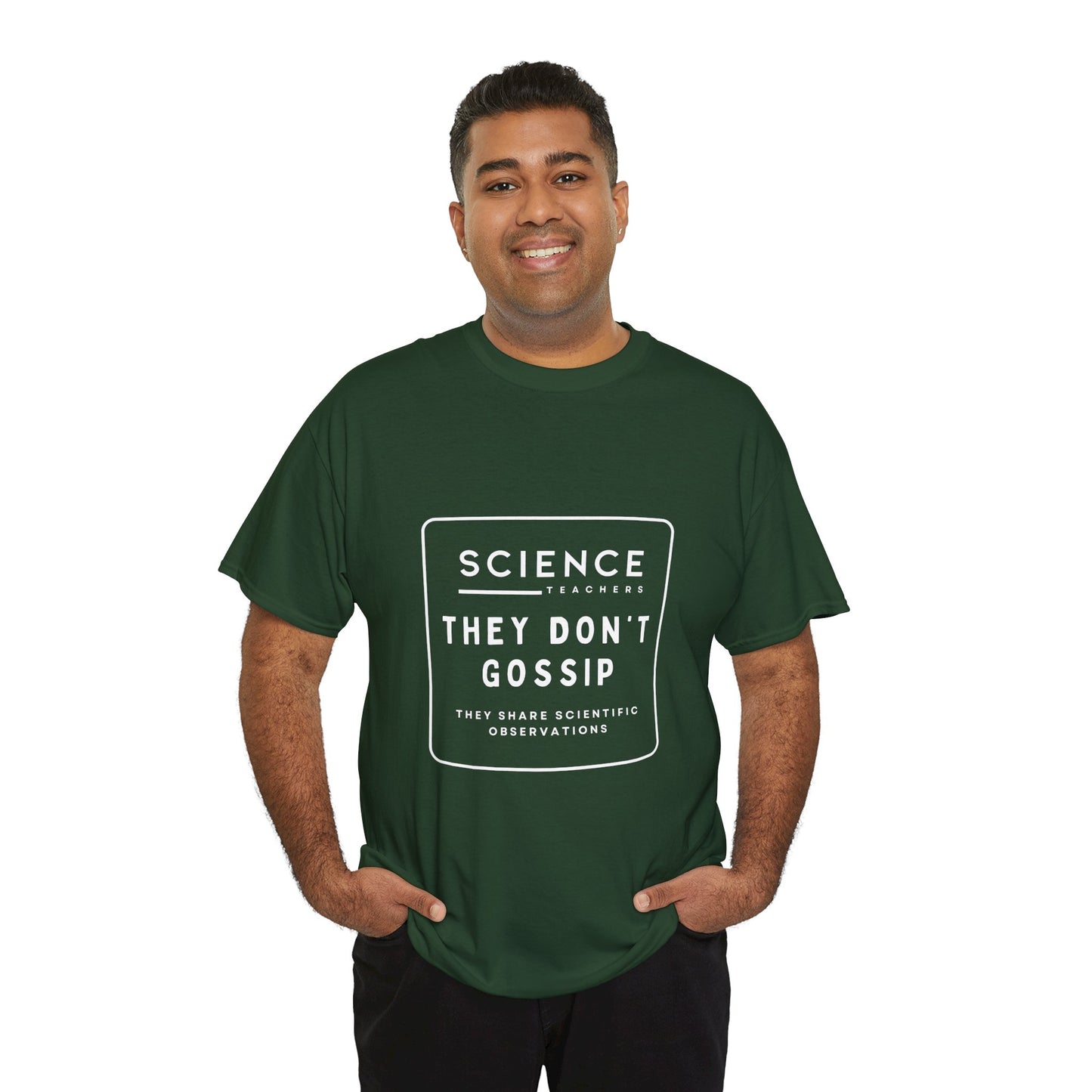 Science Teachers Don't Gossip Tee