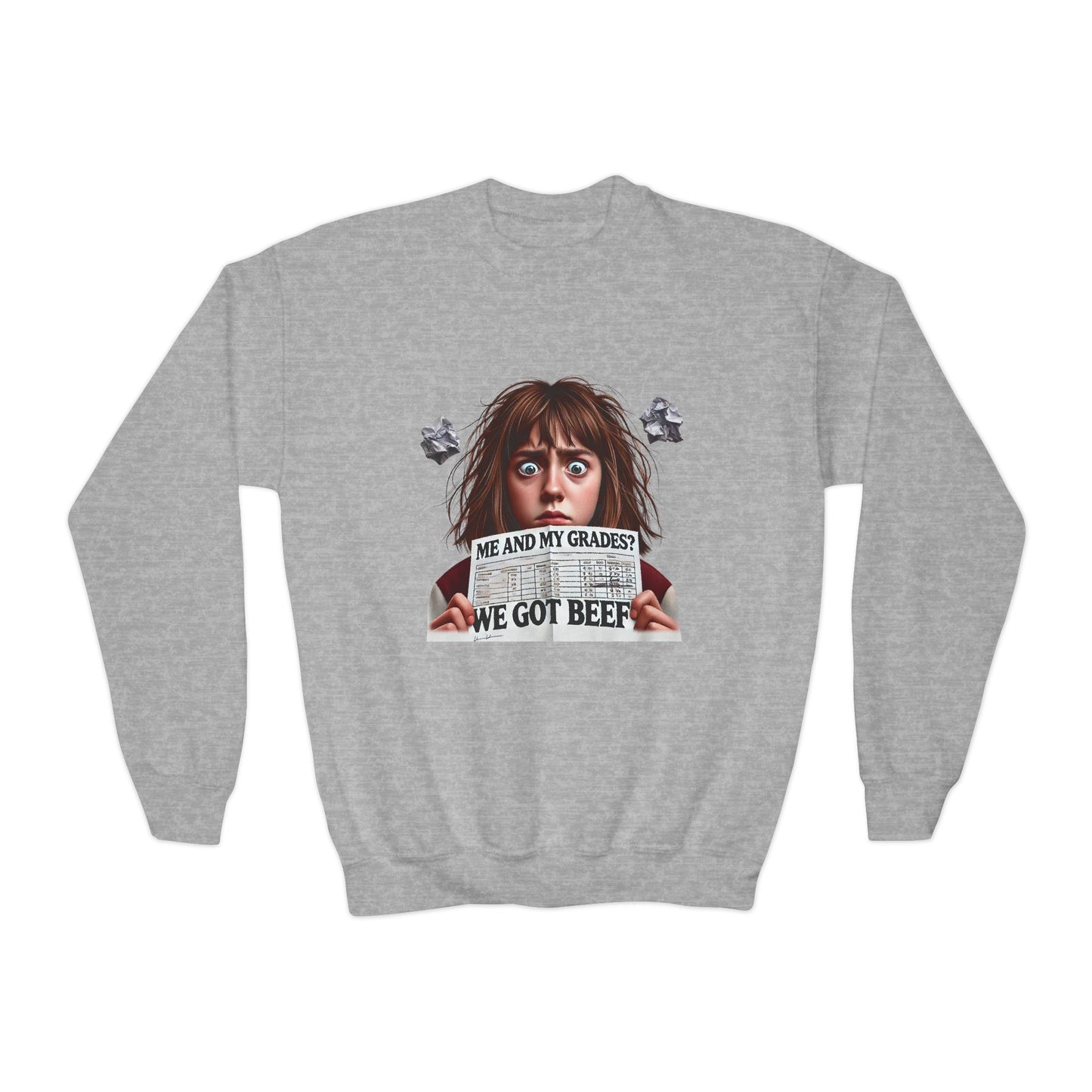 Funny Youth Crewneck Sweatshirt-Me and My Grades We Got Beef! (Design B)