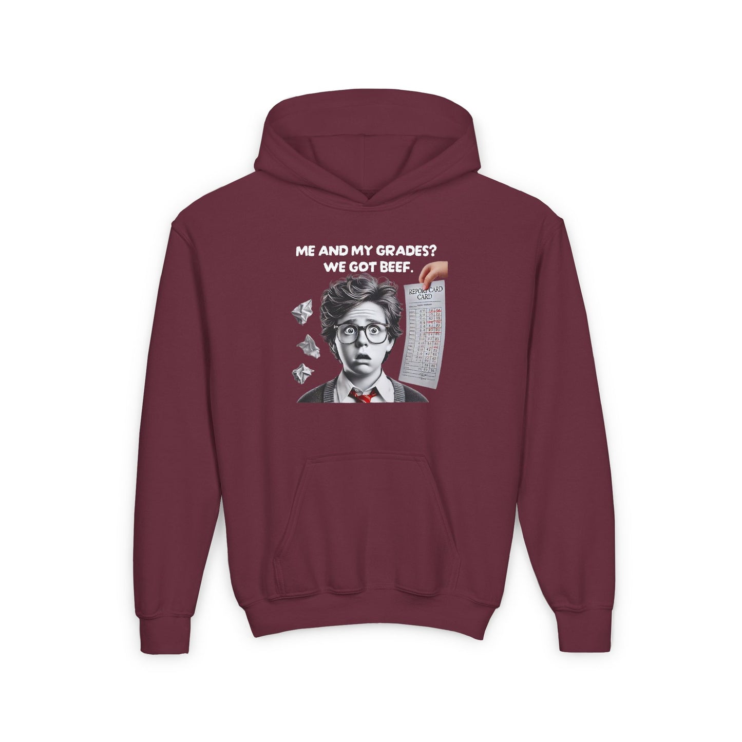 Funny Youth Hoodie - "Me and My Grades?" (Design B)