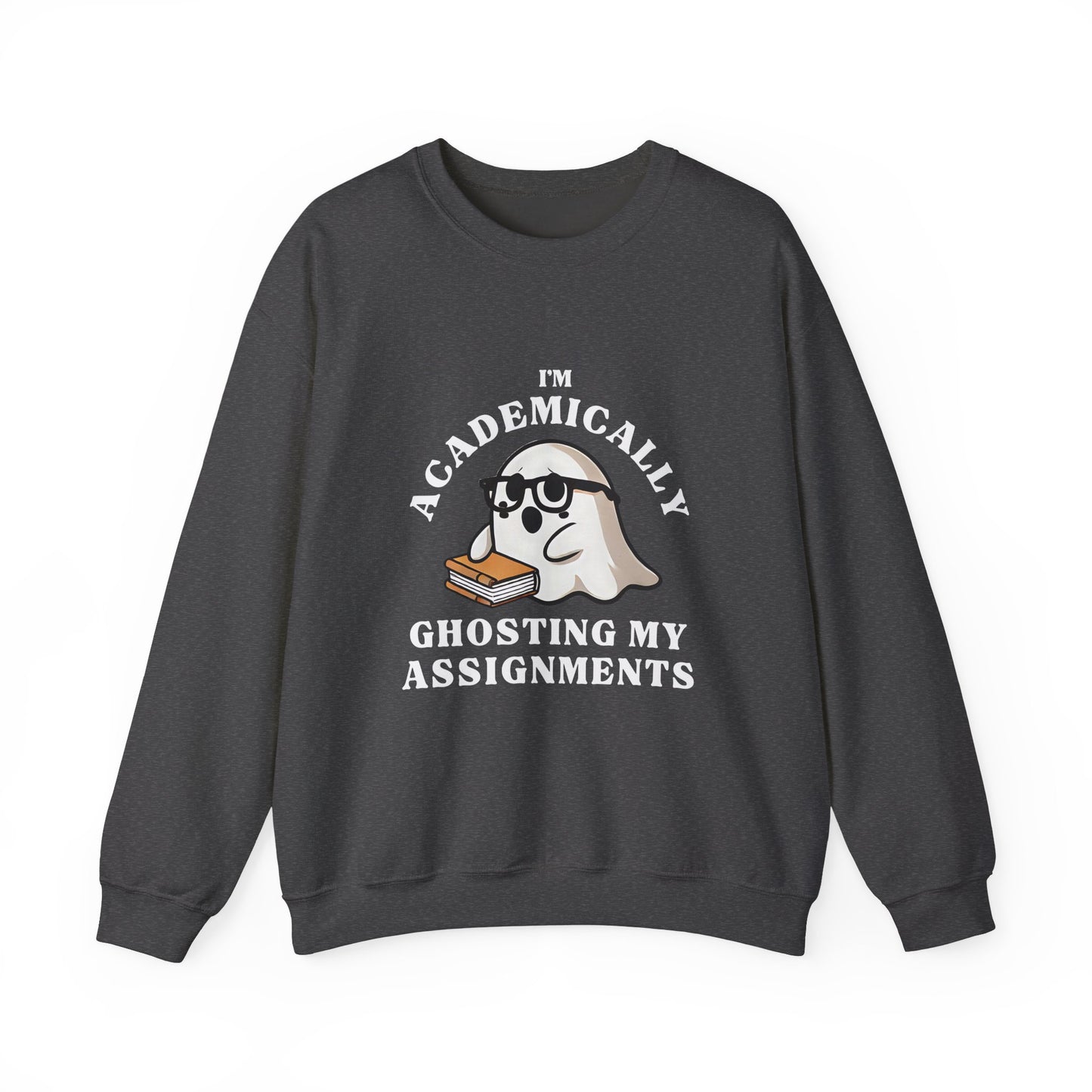 I'm Academically Ghosting My Assignments Unisex Heavy Blend™ Crewneck Sweatshirt