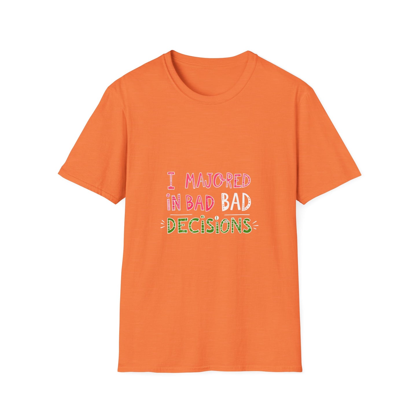 Funny Unisex Softstyle T-Shirt - "I Majored in Bad Decisions"