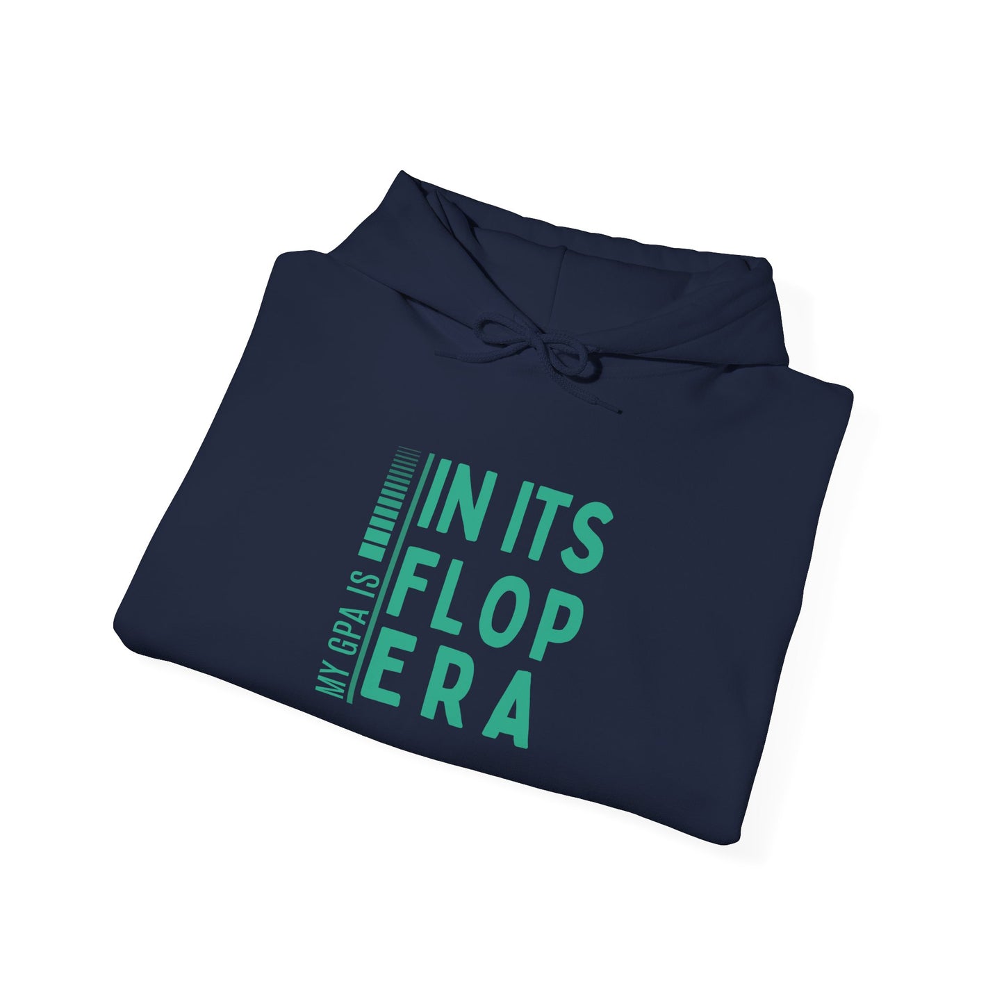 My GPA Is In Its Flop Era Unisex Heavy Blend Hooded Sweatshirt