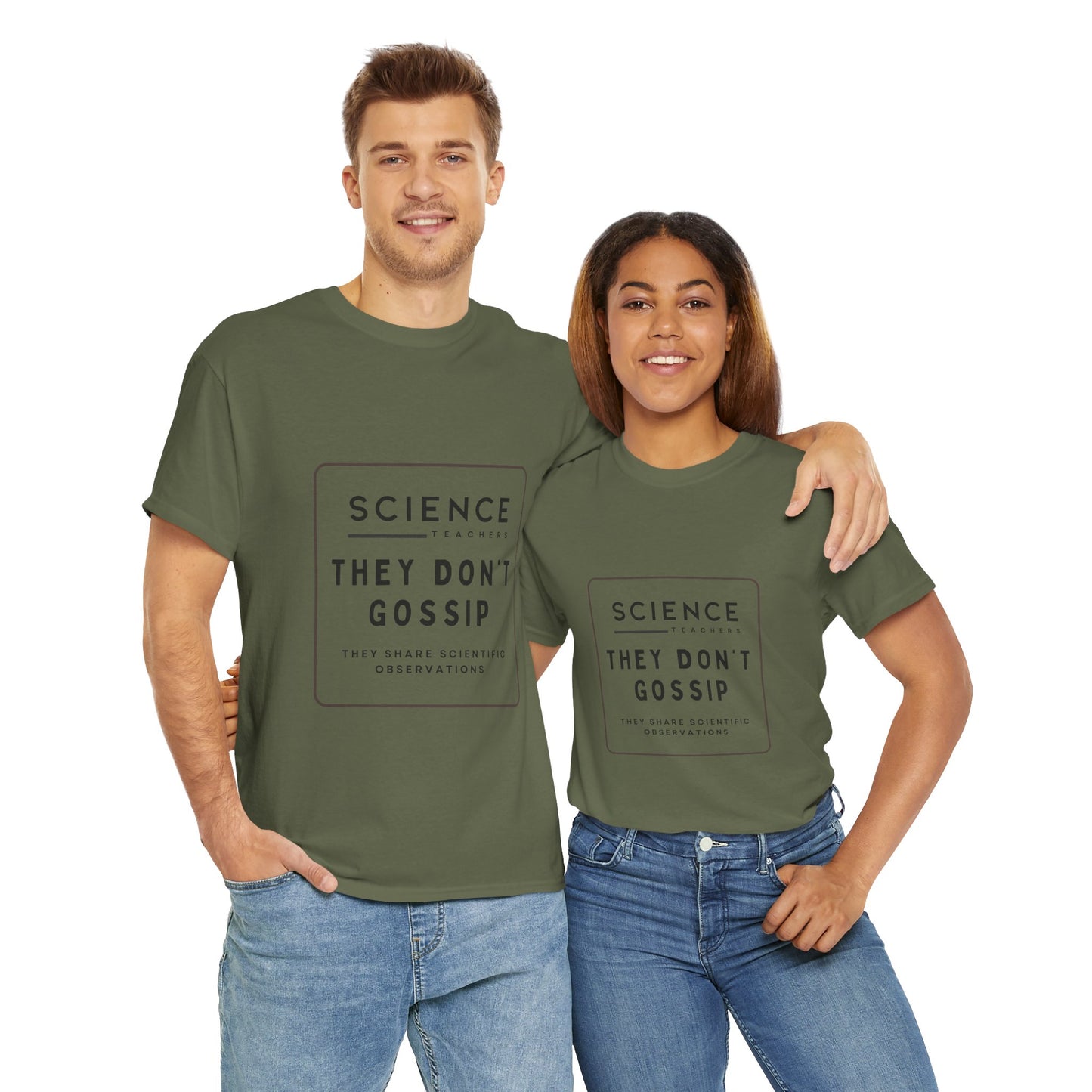 Science Teachers Don't Gossip Tee