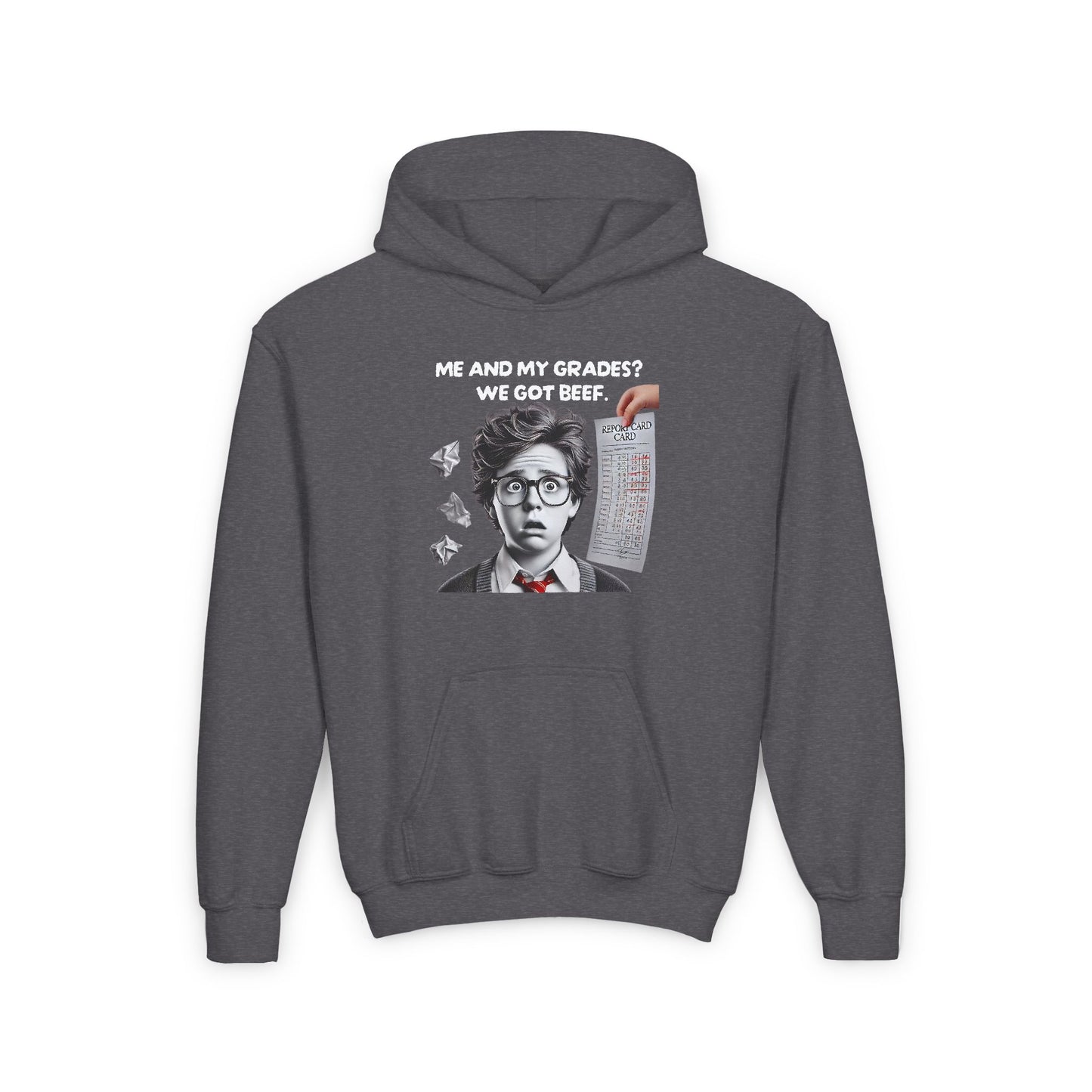 Funny Youth Hoodie - "Me and My Grades?" (Design B)