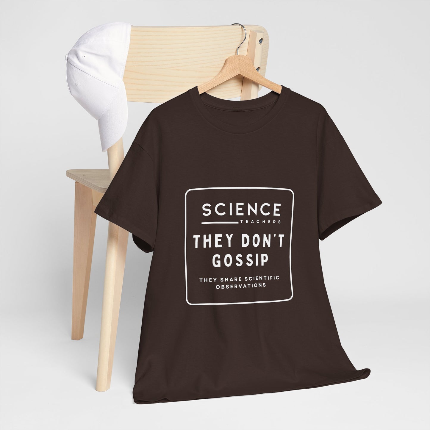 Science Teachers Don't Gossip Tee