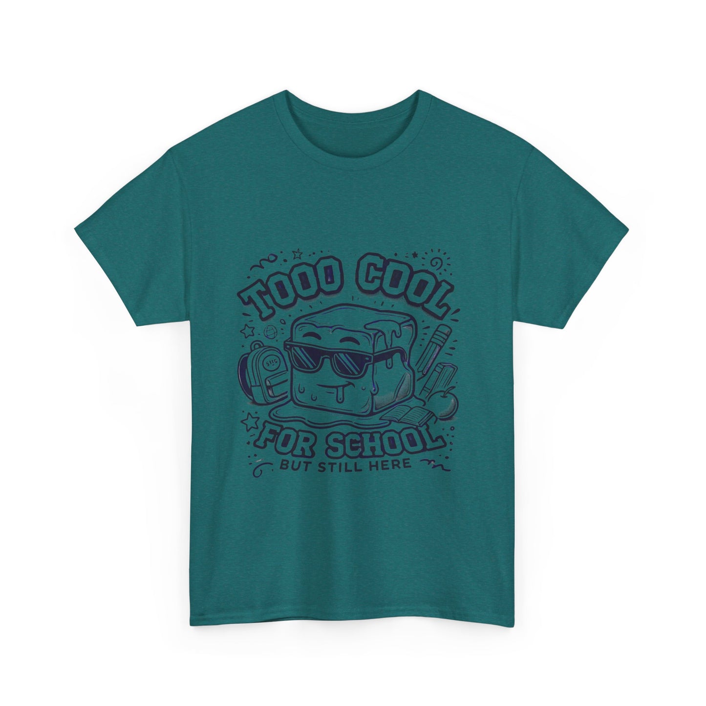 Too Cool for School-Unisex Heavy Cotton Tee for Adult