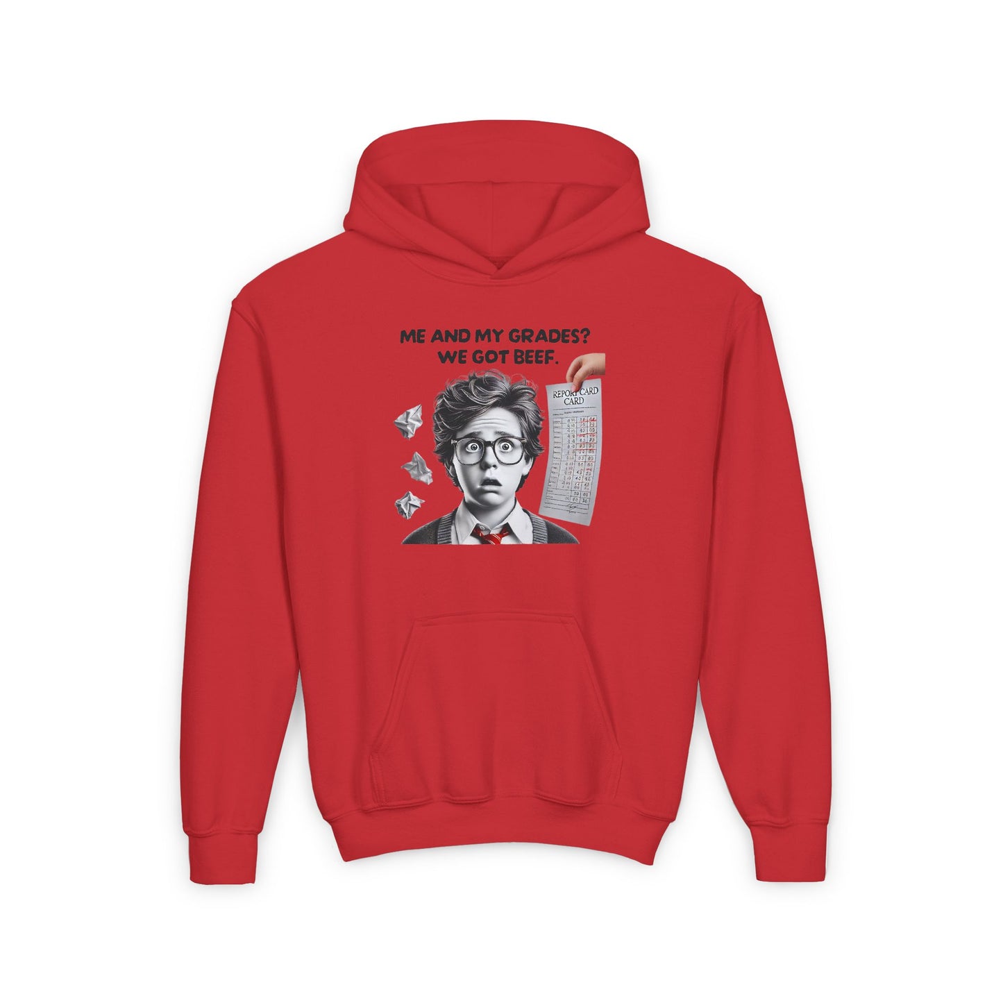 Funny Youth Hoodie - "Me and My Grades?" (Design B)